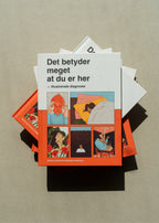 Det betyder meget at du er her